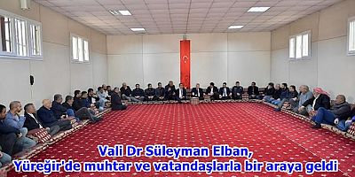 Vali Dr Süleyman Elban,Yüreğir'de muhtar ve vatandaşlarla bir araya geldi